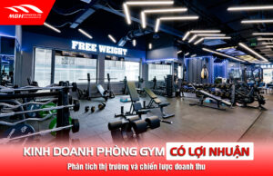 mở phòng gym có lời không