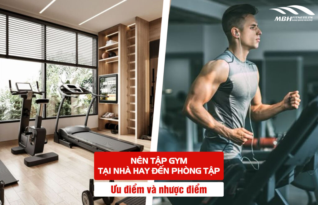 tập gym tại nhà hay đến phòng tập